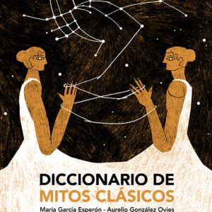 DICCIONARIO DE MITOS CLÁSICOS