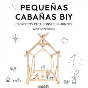 Pequeñas cabañas BIY