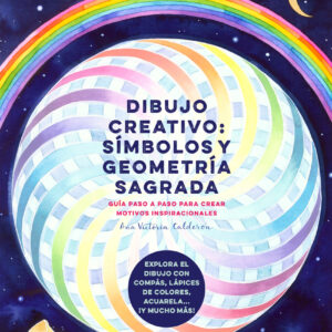 Dibujo creativo: símbolos y geometría sagrada