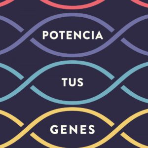POTENCIA TUS GENES