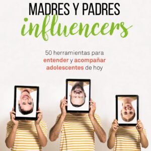 MADRES Y PADRES INFLUENCERS