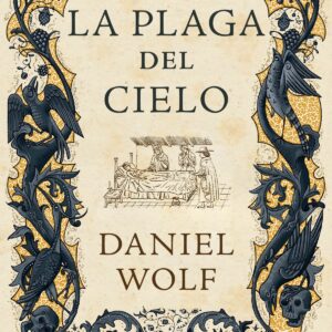 La plaga del cielo (Saga de los Fleury 4)