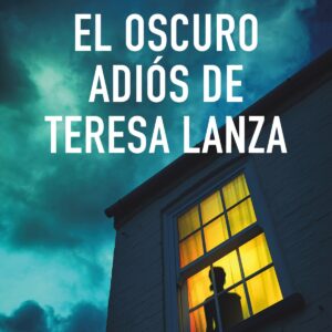 El oscuro adiós de Teresa Lanza