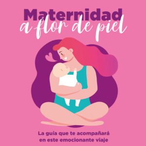 Maternidad a flor de piel