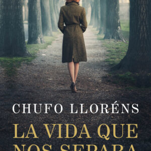 La vida que nos separa