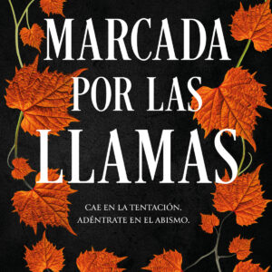 Marcada por las llamas