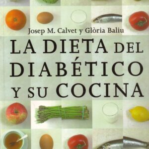 La dieta del diabético y su cocina