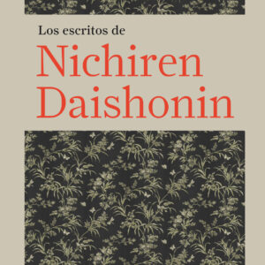 Los escritos de Nichiren Daishonin