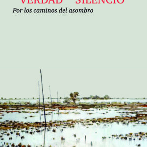 La verdad del silencio