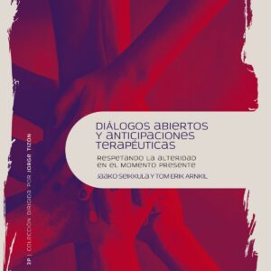 DIÁLOGOS ABIERTOS Y ANTICIPACIONES TERAPÉUTICAS
