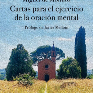 CARTAS PARA EL EJERCICIO DE LA ORACIÓN MENTAL