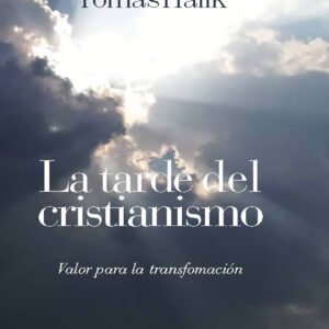 TARDE DEL CRISTIANISMO, LA