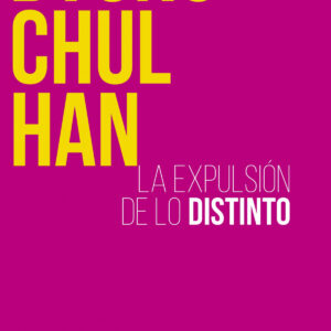 EXPULSIÓN DE LO DISTINTO (N.E.)