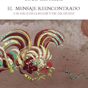 MENSAJE REENCONTRADO, EL