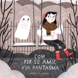 COM FER-SE AMIC D´UN FANTASMA
