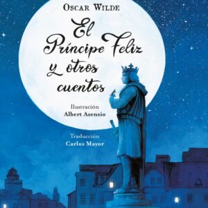 El Príncipe Feliz y otros cuentos