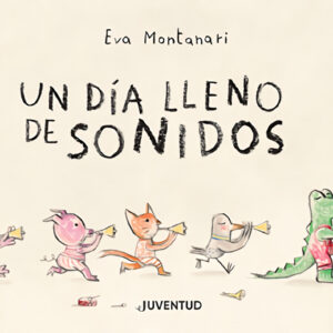 Un día lleno de sonidos