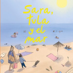 Sara, Tula y el mar