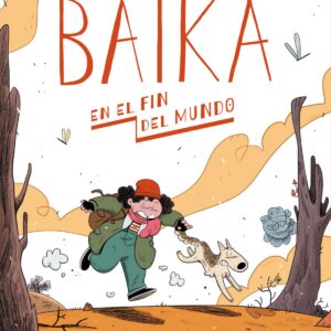 Baika en el fin del mundo