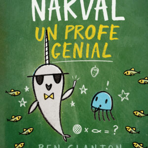 Narval, un profe genial