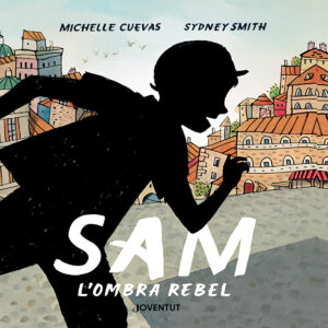 Sam, l'ombra rebel