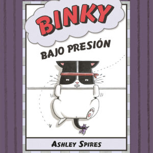 Binky bajo presión