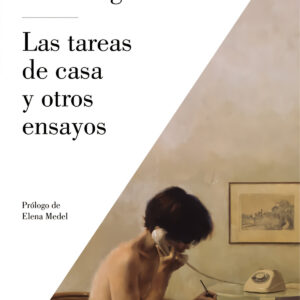 Las tareas de casa y otros ensayos