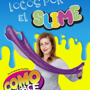 LOCOS POR EL SLIME