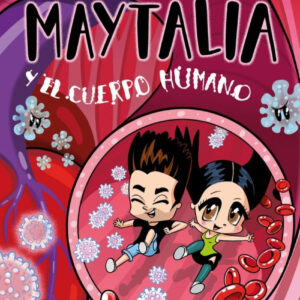 MAYTALIA Y LE CUERPO HUMANO