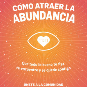 Cómo atraer la abundancia