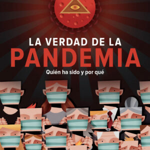 La verdad de la pandemia
