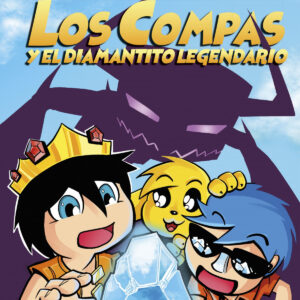 Los Compás y el diamantito legendario
