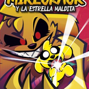 Las Perrerías de Mike 1. Mikecrack y la Estrella Maldita