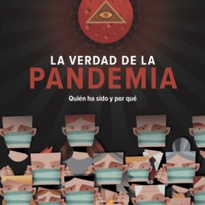La verdad de la pandemia