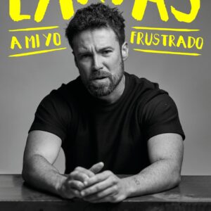 Cartas a mi yo frustrado