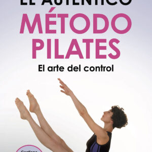EL AUTENTICO METODO PILATES