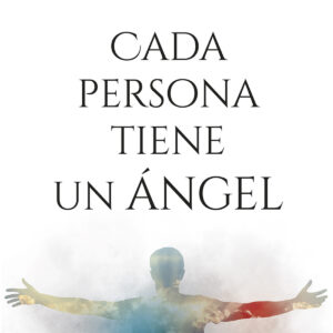 Cada persona tiene un ángel