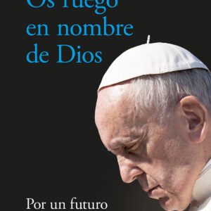 Os ruego en nombre de Dios