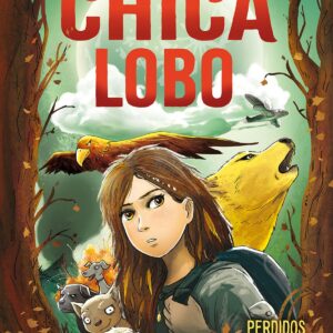 Chica lobo. Perdidos en el bosque