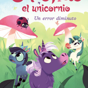 Chispas el unicornio 3 - Un error diminuto