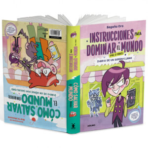 Instrucciones para dominar el mundo (más o menos)/Cómo salvar el mundo (sin querer)