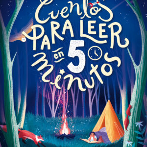 Cuentos para leer en 5 minutos antes de dormir
