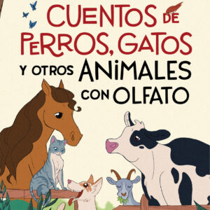 Cuentos de perros, gatos y otros animales con olfato