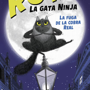 Ro-Ro, la gata ninja 1 - La fuga de la cobra real