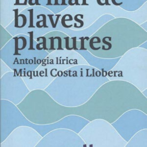 La mar de blaves planures