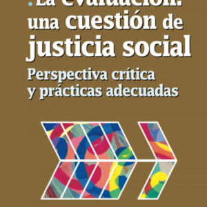 EVALUACIÓN:UNA CUESTIÓN DE JUSTICIA SOCIAL