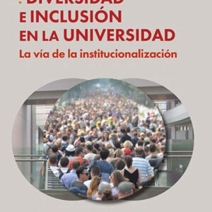 Diversidad e inclusión en la universidad