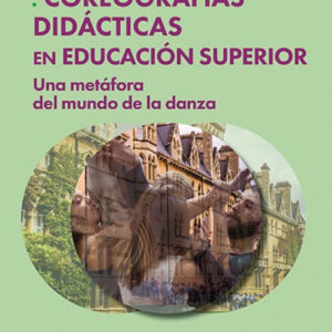 Coreografías didácticas en Educación Superior