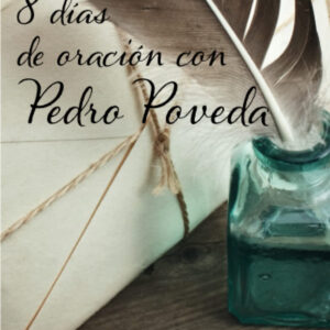 Ocho días de oración con Pedro Poveda