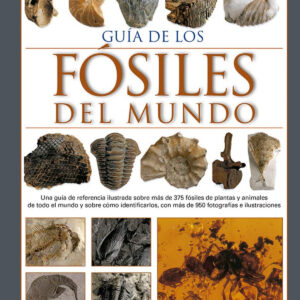 GUIA DE LOS FOSILES DEL MUNDO